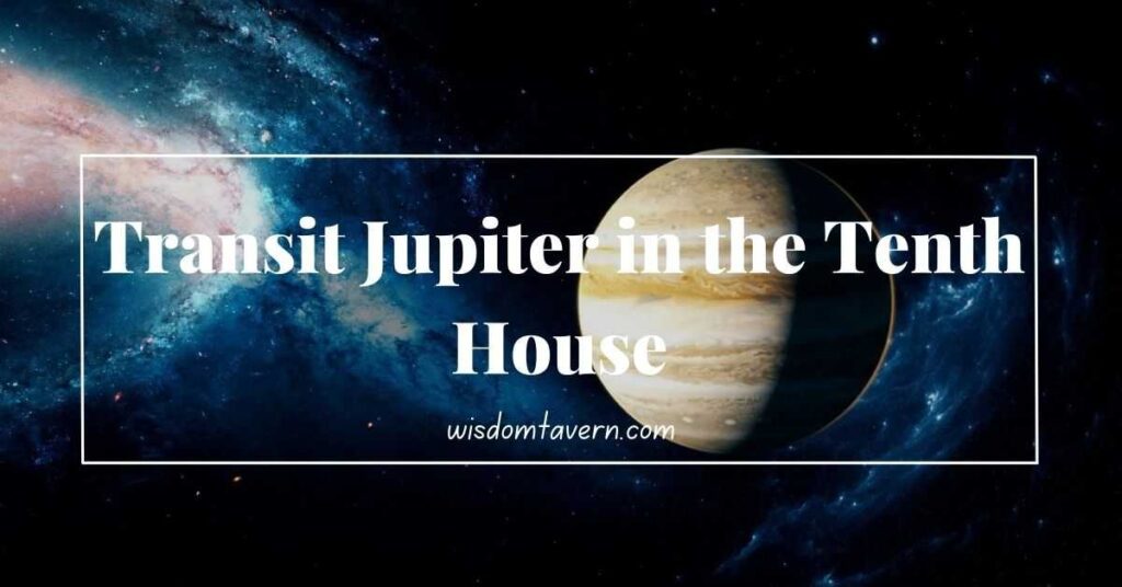 jupiter-in-the-tenth-house-of-astrology-explained-wisdom-tavern