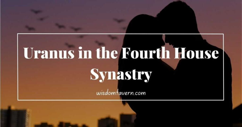 Uranus in the Fourth House of Astrology (True Meaning) Wisdom Tavern